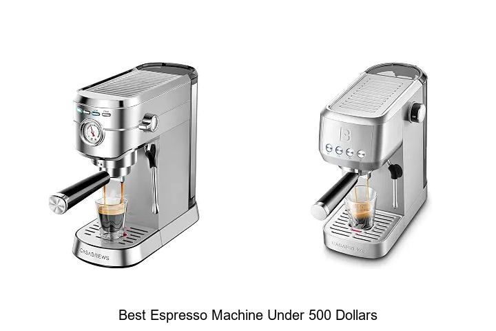 best espresso machine under 500 dollars
