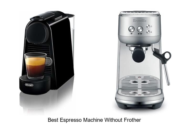 best espresso machine without frother