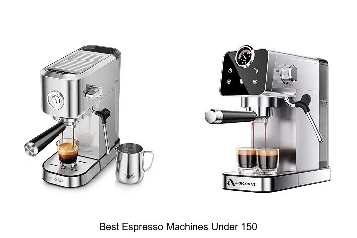 best espresso machines under 150