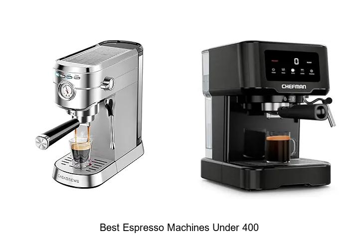 best espresso machines under 400