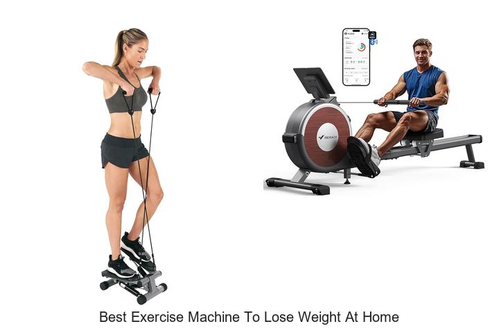 best exercise machine to lose weight at home