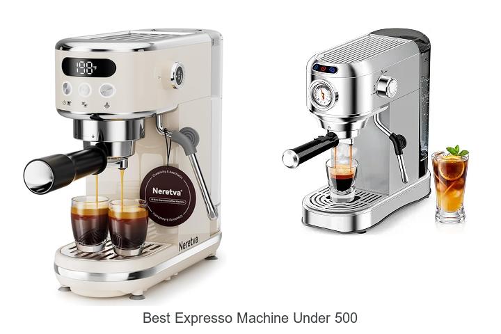 best expresso machine under 500