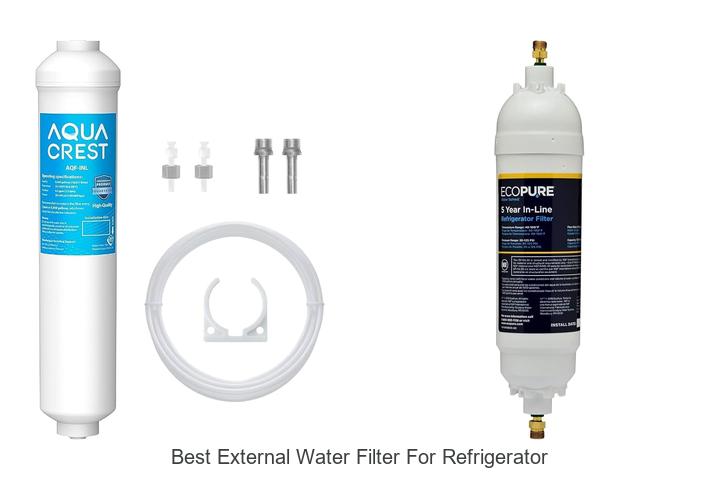 Best External Water Filter for Refrigerator That Amazes