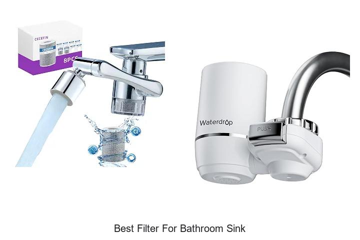best filter for bathroom sink