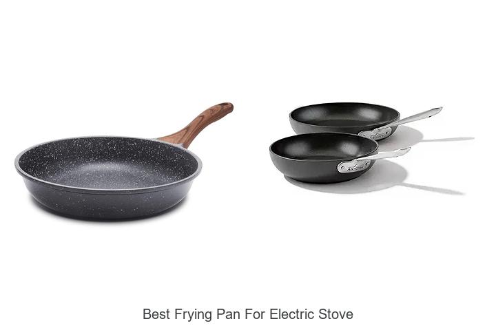 best frying pan for electric stove