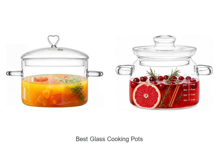 best glass cooking pots
