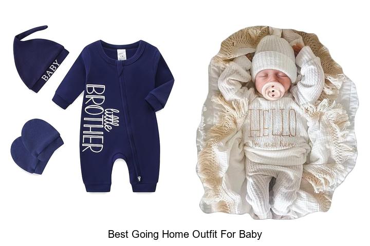best going home outfit for baby
