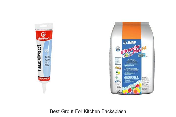 best grout for kitchen backsplash