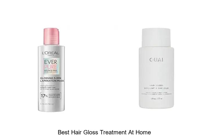 best hair gloss treatment at home