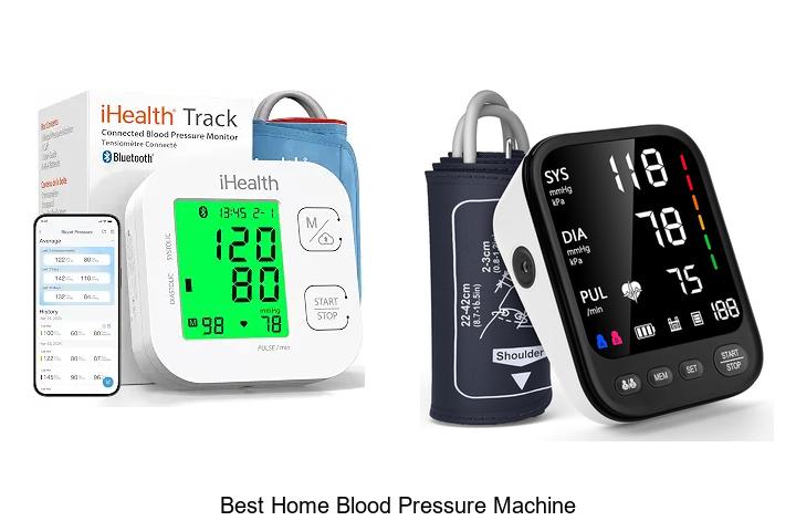 best home blood pressure machine