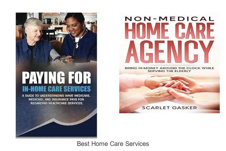 best home care services