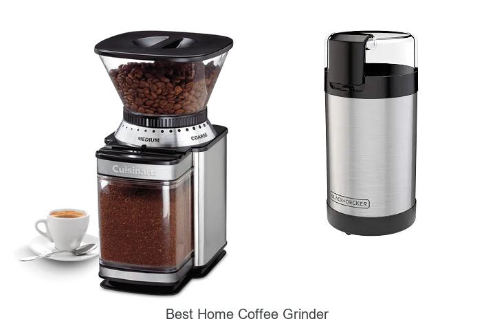 best home coffee grinder