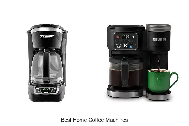 best home coffee machines