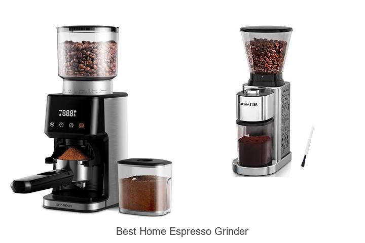 best home espresso grinder