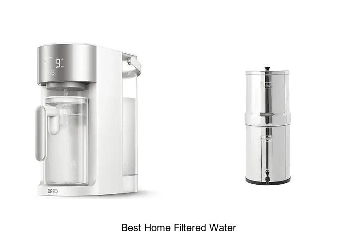 best home filtered water