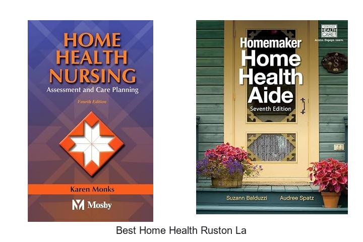 best home health ruston la