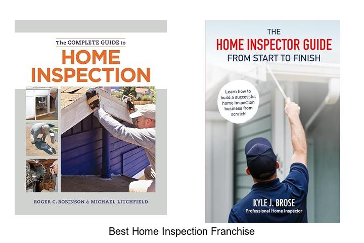 best home inspection franchise