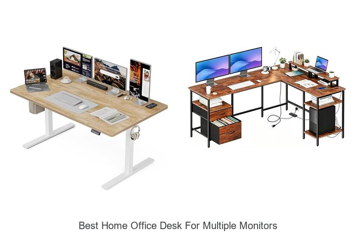 best home office desk for multiple monitors