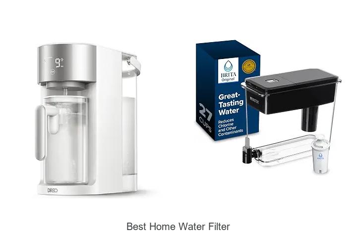 best home water filter