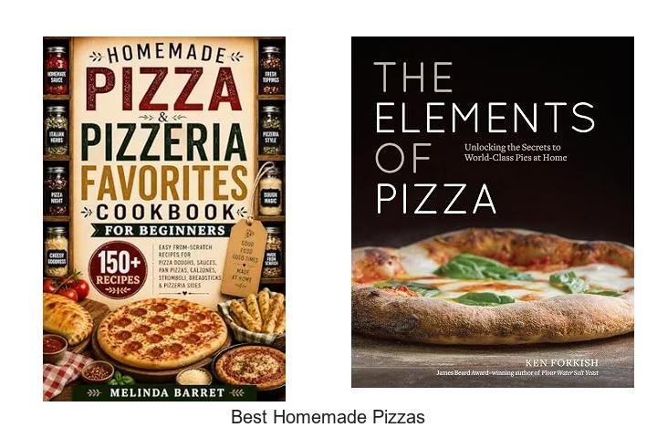 best homemade pizzas