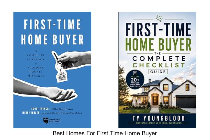 best homes for first time home buyer