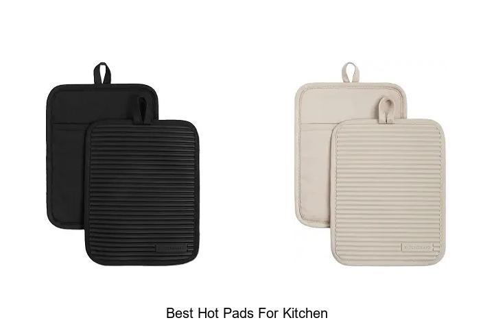 best hot pads for kitchen