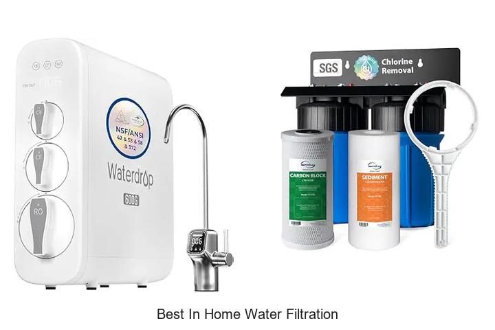 best in home water filtration