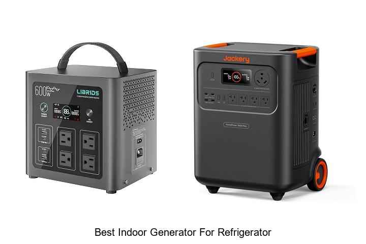 Best Indoor Generator for Refrigerator That Never Fails