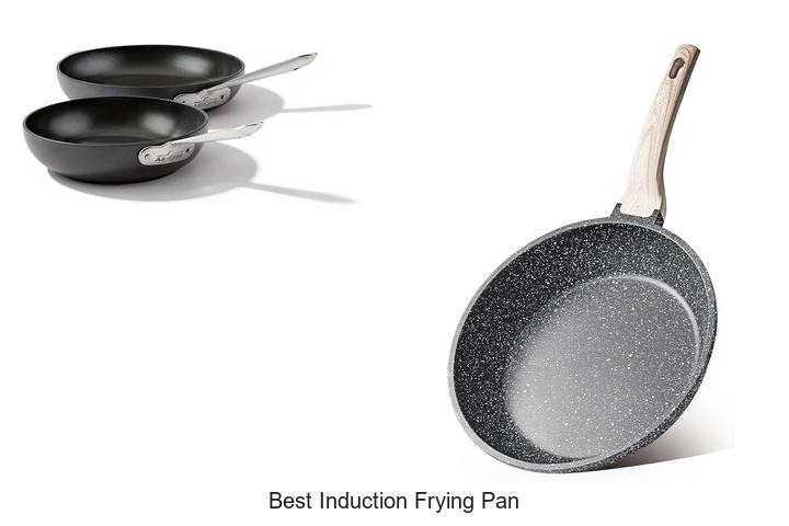 best induction frying pan