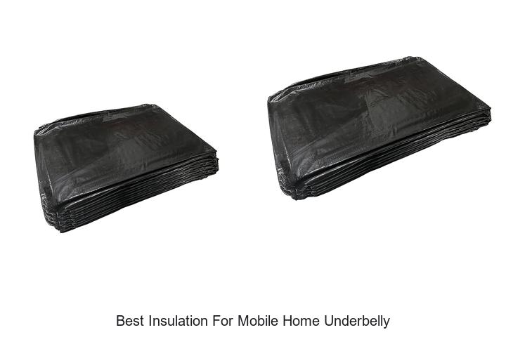 best insulation for mobile home underbelly