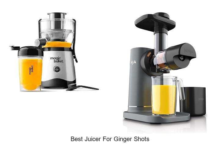 Best Juicer For Ginger Shots That Will Boost Your Health!