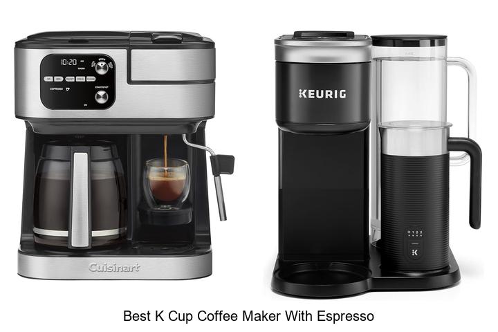 Best K Cup Coffee Maker With Espresso: Must-Have Brew!