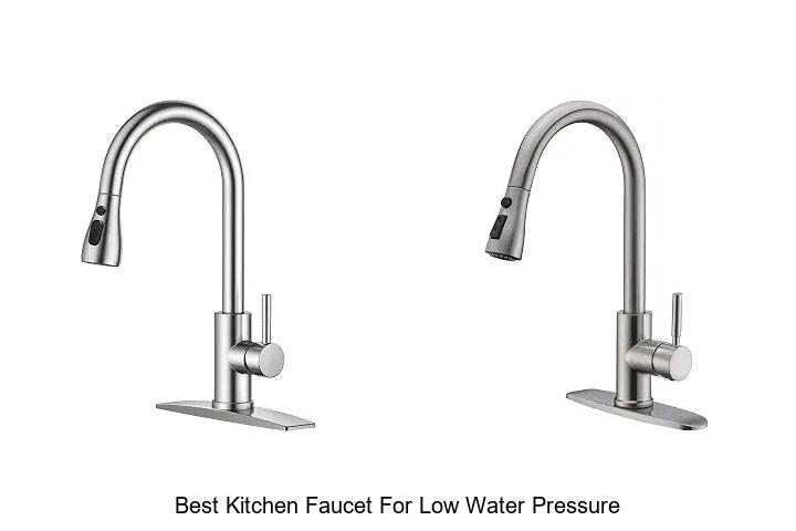 best kitchen faucet for low water pressure