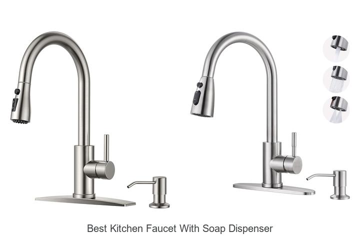 best kitchen faucet with soap dispenser