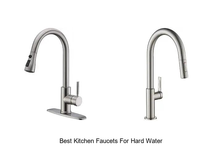 best kitchen faucets for hard water