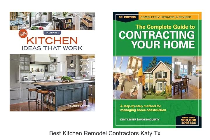 best kitchen remodel contractors katy tx