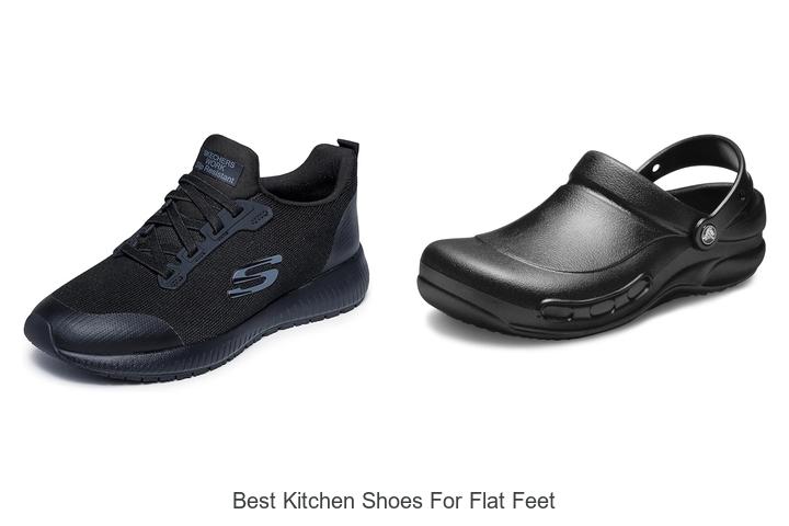best kitchen shoes for flat feet
