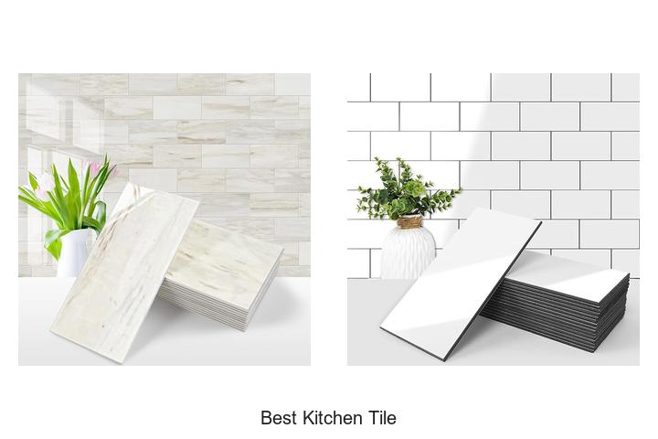 best kitchen tile
