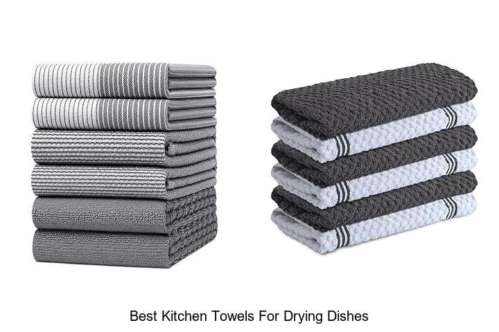 best kitchen towels for drying dishes