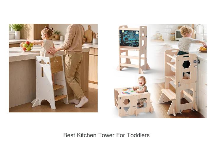 best kitchen tower for toddlers