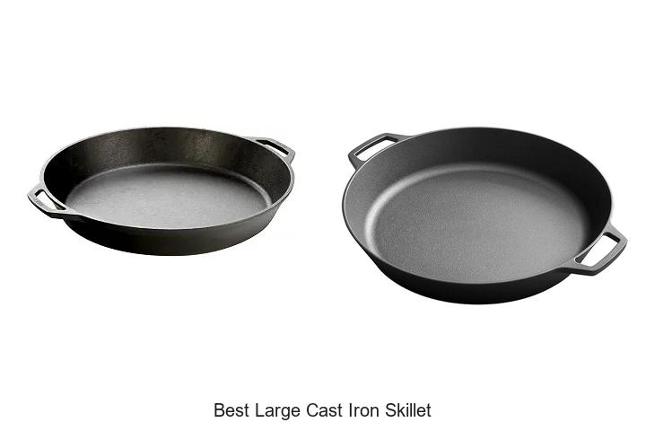 best large cast iron skillet