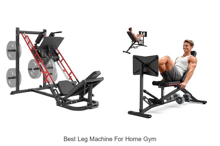 best leg machine for home gym