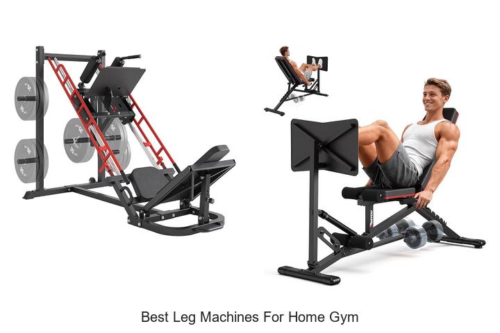 best leg machines for home gym