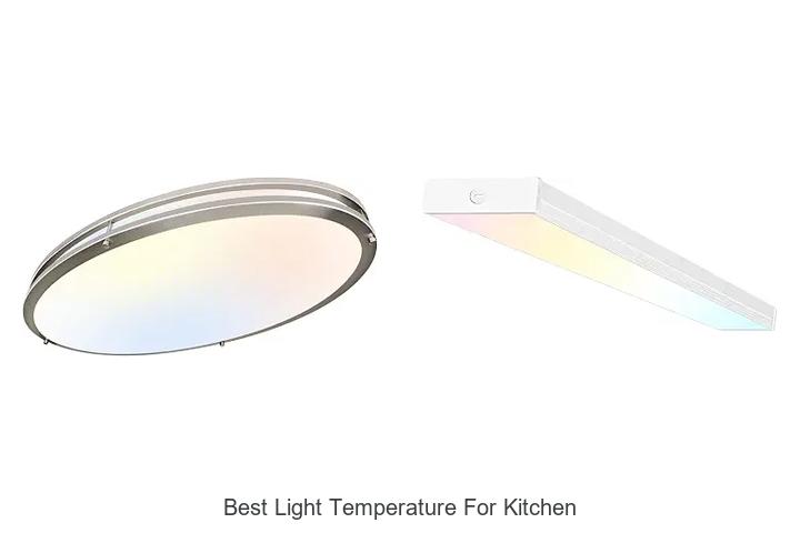 best light temperature for kitchen
