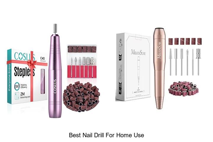 best nail drill for home use