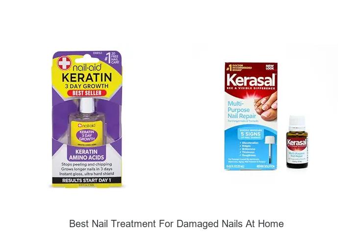 best nail treatment for damaged nails at home