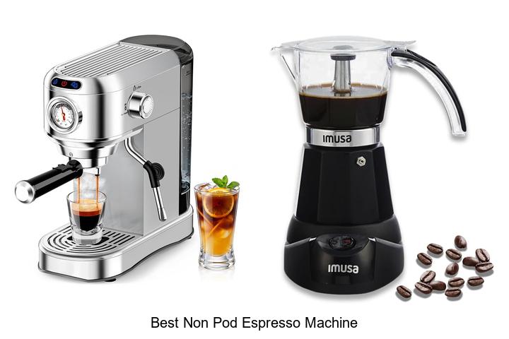 best non pod espresso machine