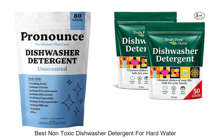 best non toxic dishwasher detergent for hard water