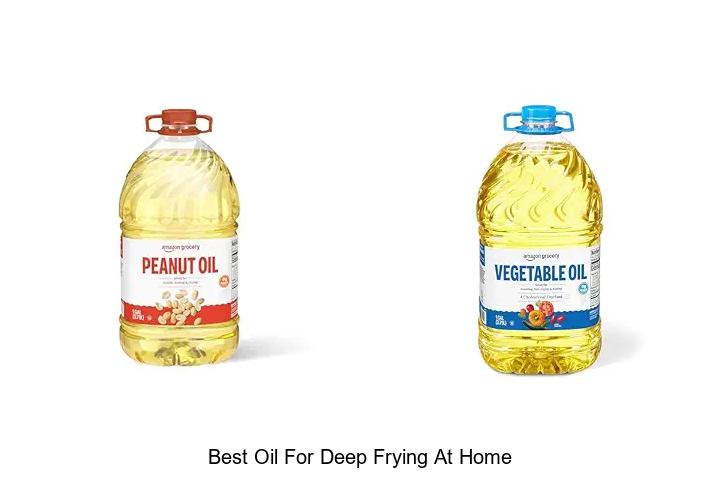 best oil for deep frying at home