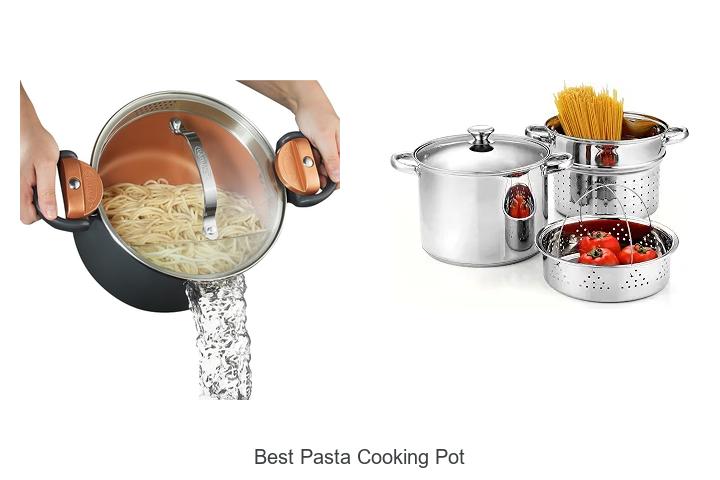 best pasta cooking pot